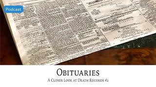 AF-525: Obituaries: A Closer Look at Death Records, Part 2 | Ancestral Findings Podcast