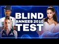 BLIND TEST - ANNEES 2010 ( 100 EXTRAITS )