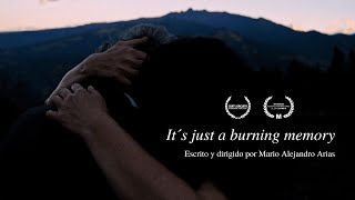 It´s just a burning memory (2022) - Tráiler Oficial