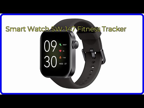 REVIEW (2025): Smart Watch SW-147 Fitness Tracker. First Look.