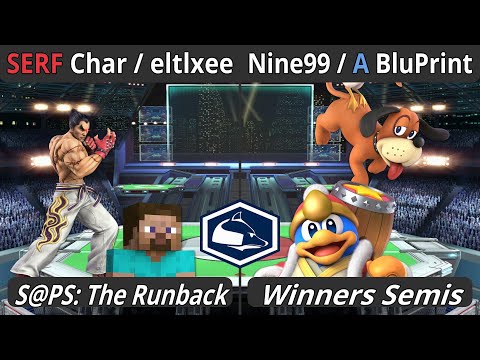 S@PS: The Runback Ultimate Doubles - Char and eltlxee vs Nine99 and BluPrint Winners Semis