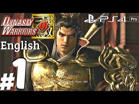 Dynasty Warriors 9 - Gameplay Walkthrough Part 1 - Lu Bu Story [PS4 Pro]