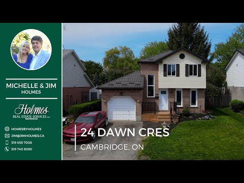 Cambridge Real Estate | 24 Dawn Cres | Homes By Holmes