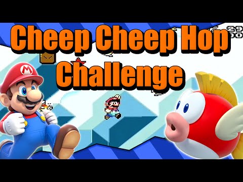 Cheep Cheep Hop Challenge! (Super Mario World)