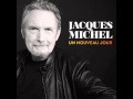 Jacques Michel ♫ Pas besoin de frapper