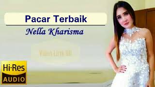 Nella Kharisma  -  Pacar Terbaik