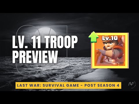 Last War: Survival Game - LEAKED! New T11 Troop Details