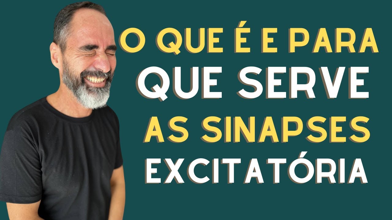 Sinapse Excitatória!