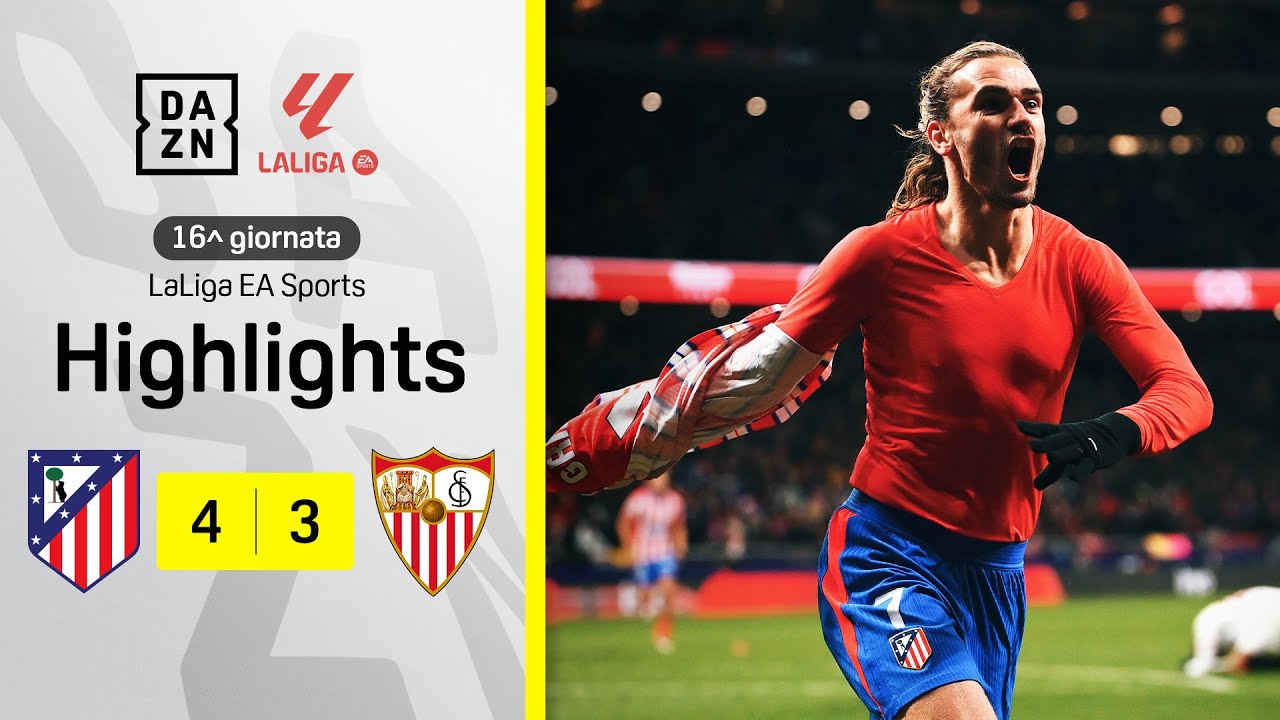 RIMONTA CLAMOROSA dei Colchoneros: Atletico Madrid-Siviglia 4-3 | LaLiga | DAZN Highlights