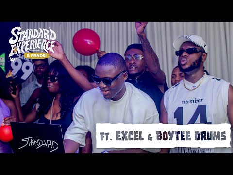 DJ STANDARD ft. EXCEL - STANDARD EXPERIENCE & FRNDS! (2025 LIVE MIX). Afrobeats & Amapiano.