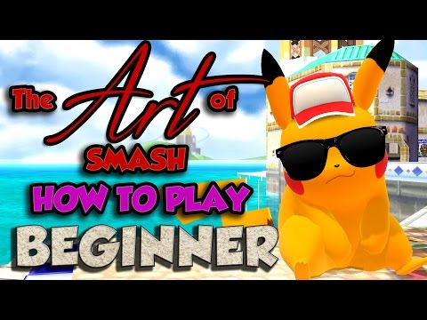 The Art of Smash 4: Beginner - Part 1