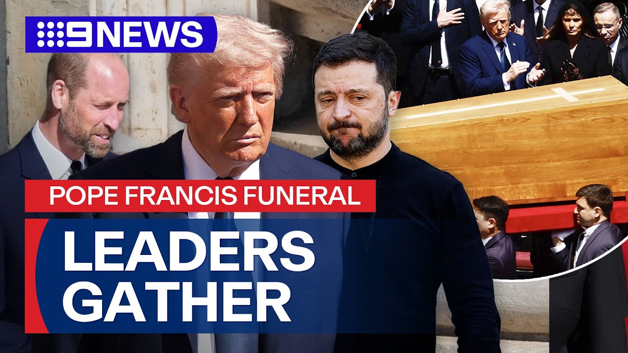 World leaders join huge crowds for Pope Francis' funeral | 9 News Australia