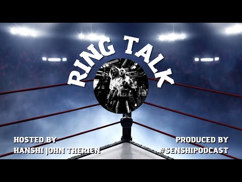 Ring Talk #4 - Robbie Lavoie
