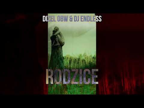 DIZEL OBW & DJ ENDLESS - RODZICE