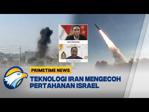 [FULL] Dialog - Iran Pakai Rudal Terbaru, Pangkalan Israel Hancur [Primetime News]