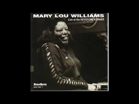 Mary Lou Williams - The History of Jazz According to Mary Lou (Recorded Live, May 8, 1977)