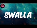Swalla (Lyrics) - Jason Derulo