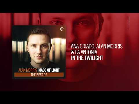 Ana Criado, Alan Morris & La Antonia - In The Twilight [Taken from the album "Made Of Light"]