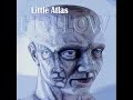 Little Atlas USA Hollow 2007 Hollow