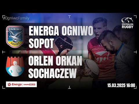 Energa Ogniwo Sopot - Orlen Orkan Sochaczew | Ekstraliga Rugby na żywo od 15:50!