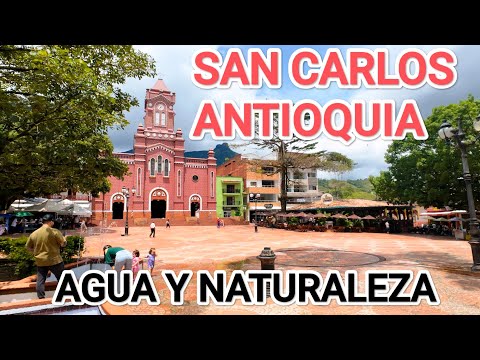 SAN CARLOS Antioquia,Paraíso de Agua, Memoria y Esperanza.