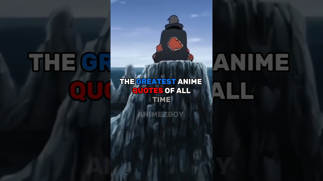 The Greatest Anime Quotes of All Time #AnimezBoy