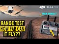 DJI MINI 4 PRO RANGE TEST HOW FAR WILL IT FLY