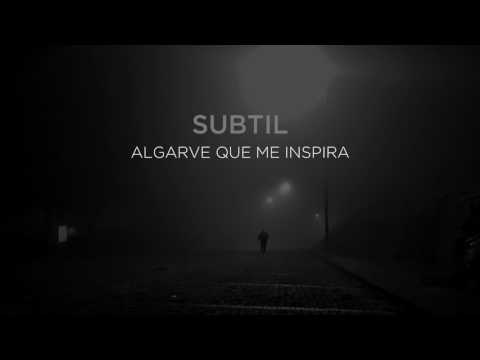 Subtil - Algarve que me inspira (feat. Gijoe)