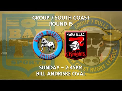 2018 Group 7 RL 1st Grade Round 15 - Milton-Ulladulla Bulldogs v Kiama Knights