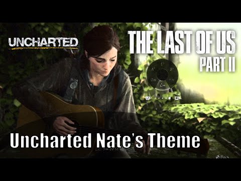 Ellie Plays "Nate's Theme" Intro from Uncharted *Medium* - The Last of Us™ Part II