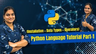 Python Language Tutorial Part 1 (Tamil) | Installation + Data Types + Operators | SLA Institute