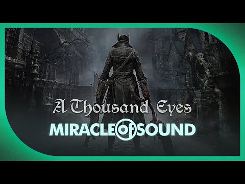 A Thousand Eyes by Miracle Of Sound ft  Aviators Bloodborne Symphonic Metal