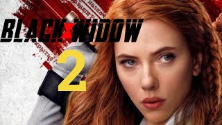 Black Widow 2 Release Date Cast and Story