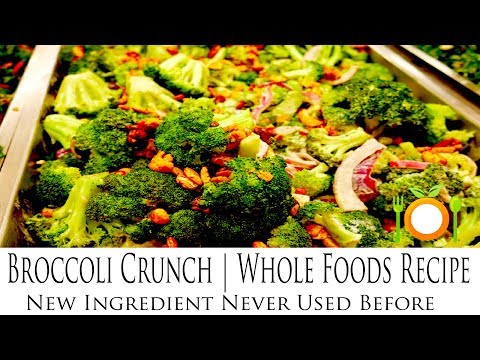 Broccoli Crunch | Whole Food Recipe | New Ingredient Never Used Before