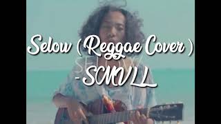 Download lagu Wahyu - Selow (Regge Version) - SMVLL full lirik mp3