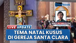 Puluhan Ribu Jemaat Misa Natal di Gereja Santa Clara Bekasi, Tema Berkaitan dengan Bencana Sumatera