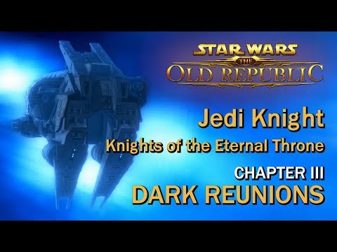 SWTOR: Knights of the Eternal Throne - Chapter III: Dark Reunions | Jedi Knight