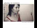 ALASKA IN WINTER ft. ZACH CONDON (Beirut) - Staring At The Sun