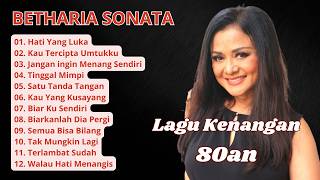 Download lagu BETHARIA SONATA •LAGU KENANGAN•LAGU 80an mp3