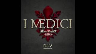 I Medici - Renaissance Remix