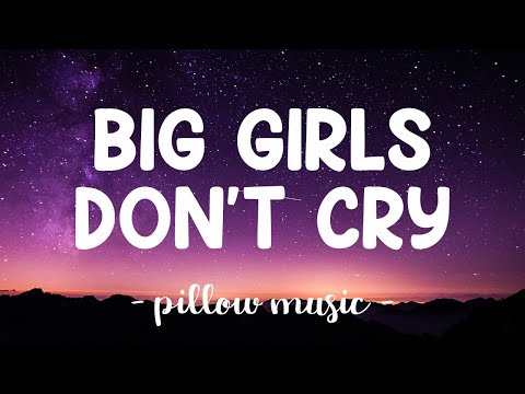 Big Girls Don't Cry lyrics