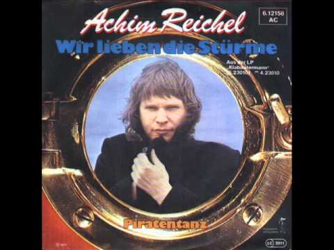 Wir lieben die Stürme - Achim Reichel