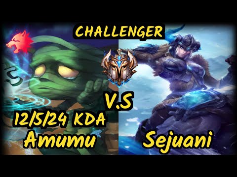 Kanavi (AMUMU) vs SEJUANI - 12/5/24 KDA JUNGLE CHALLENGER GAMEPLAY - KR