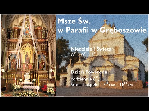 Parafia Gręboszów – transmisja na żywo