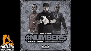White Gucci ft. Lazy-Boy & Stevie Joe - Numbers (Prod. Stax) [Thizzler.com Exclusive]