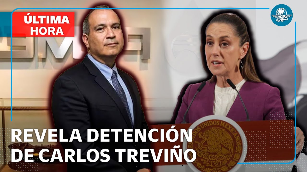 Sheinbaum revela que EU detuvo a Carlos Treviño, exdirector de Pemex