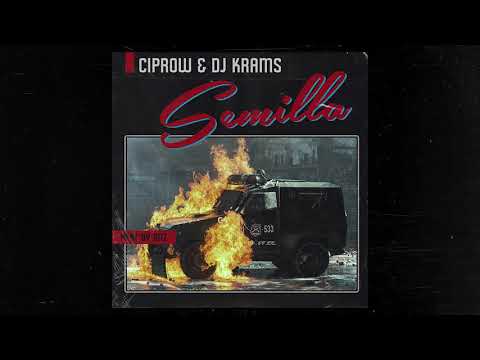 Ciprow & Dj Krams  - Semilla
