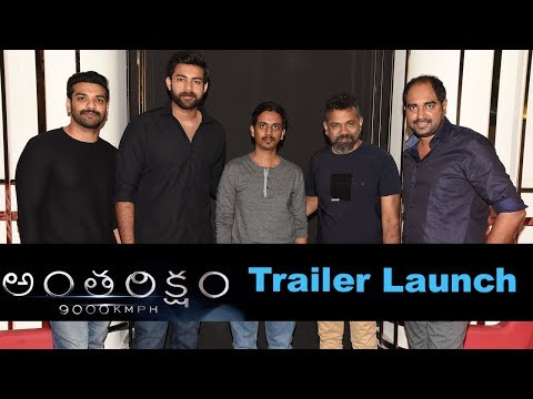 Anthariksham 9000 KMPH Trailer Launch Event