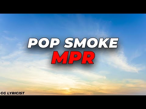 Pop Smoke - MPR (Lyrics)