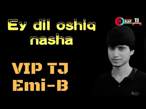 Emi-B - Эй дил ошиқ наша 2018 // Емиби эй дил ошиқ наша